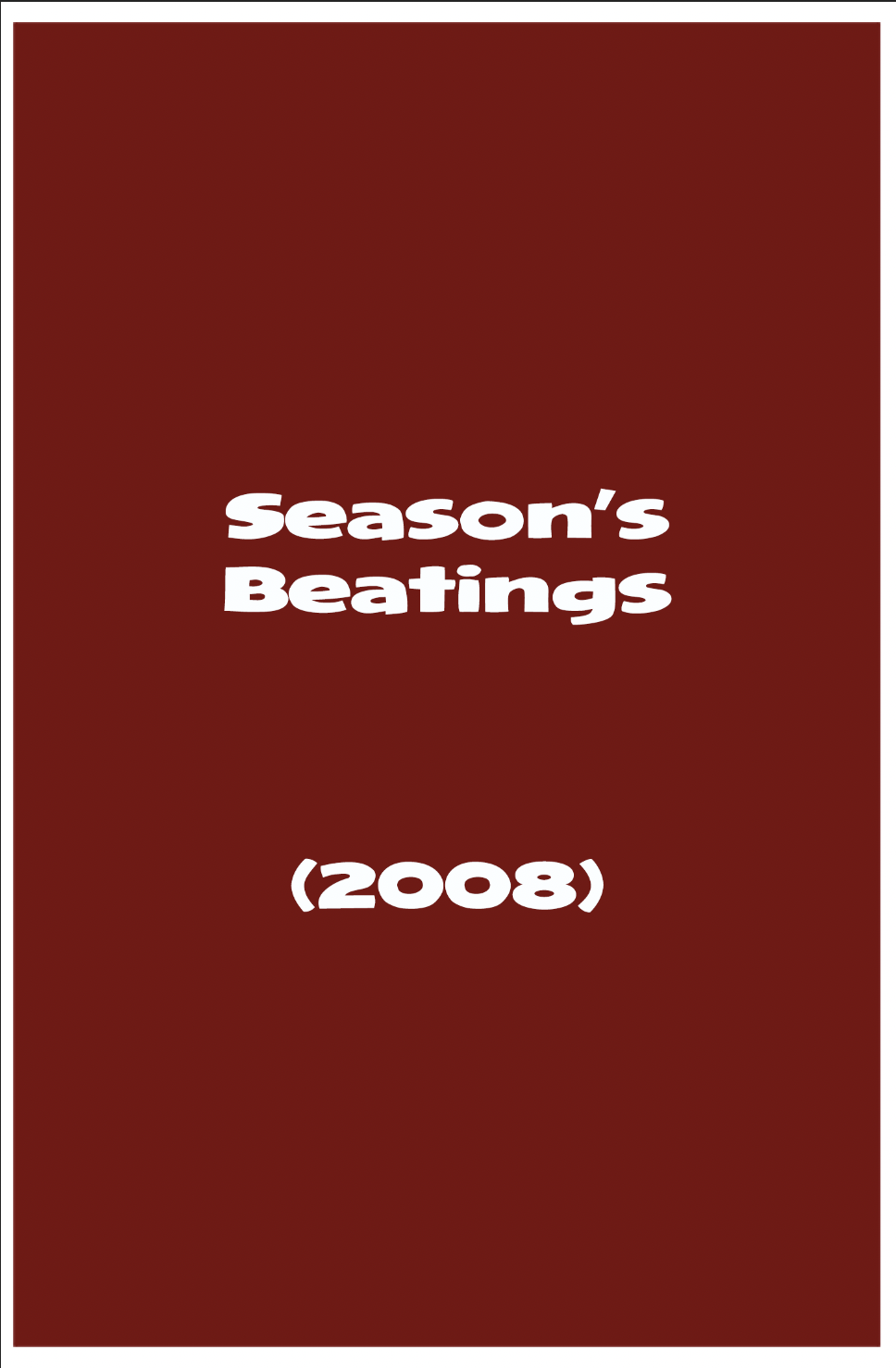 Season's Beatings  (2008)